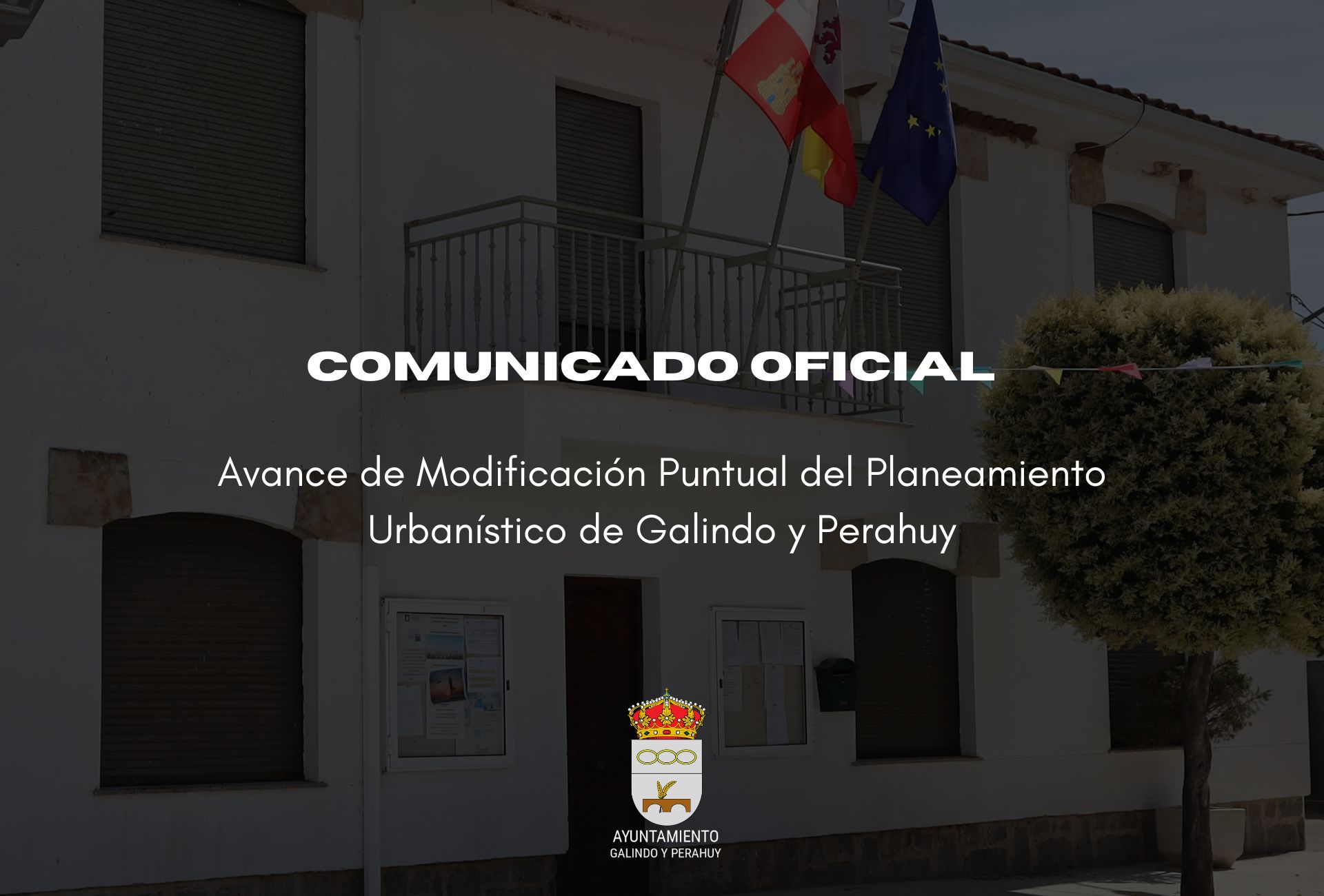 Avance de la Modificación Puntual del Planeamiento Urbanístico de Galindo y Perahuy