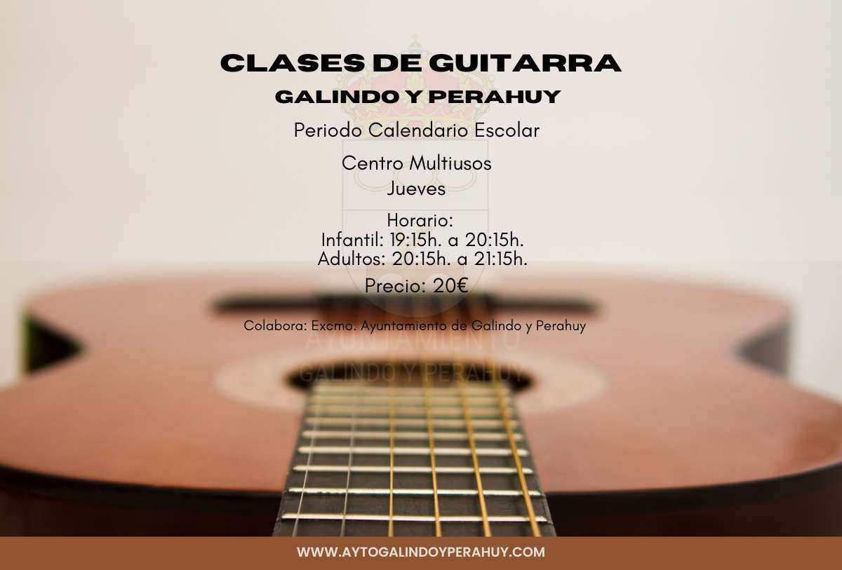 Nuevas clases de guitarra en Galindo y Perahuy: una apuesta por la formación y la cultura