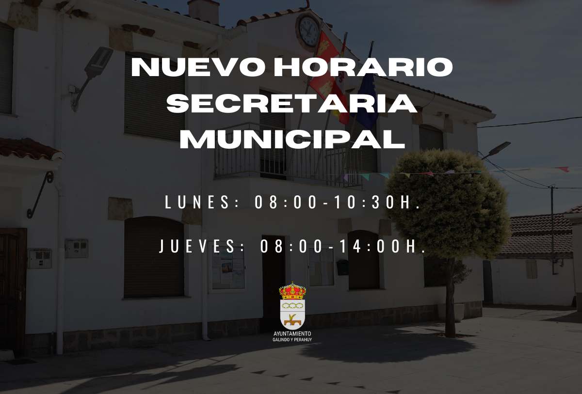 Nuevo horario de atención de la Secretaría Municipal en el Ayuntamiento de Galindo y Perahuy