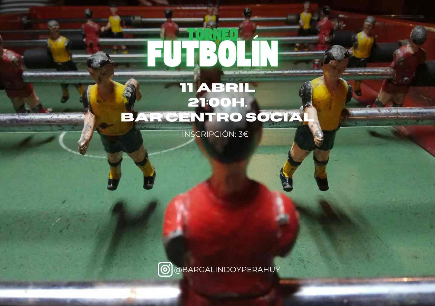 Participa en el Torneo de Futbolín del Bar Centro Social de Galindo y Perahuy