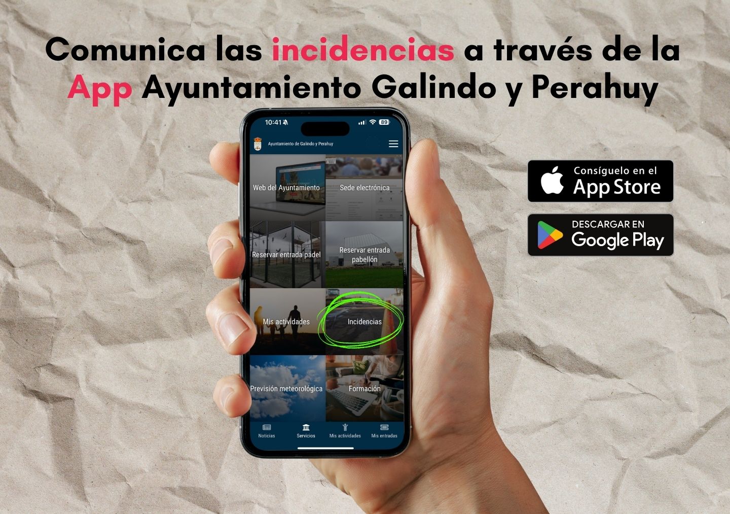 Comunica tus incidencias a través de la App Ayuntamiento Galindo y Perahuy