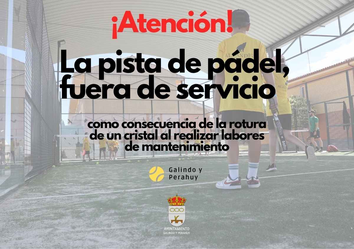 Cierre temporal de la pista de pádel por motivos de seguridad