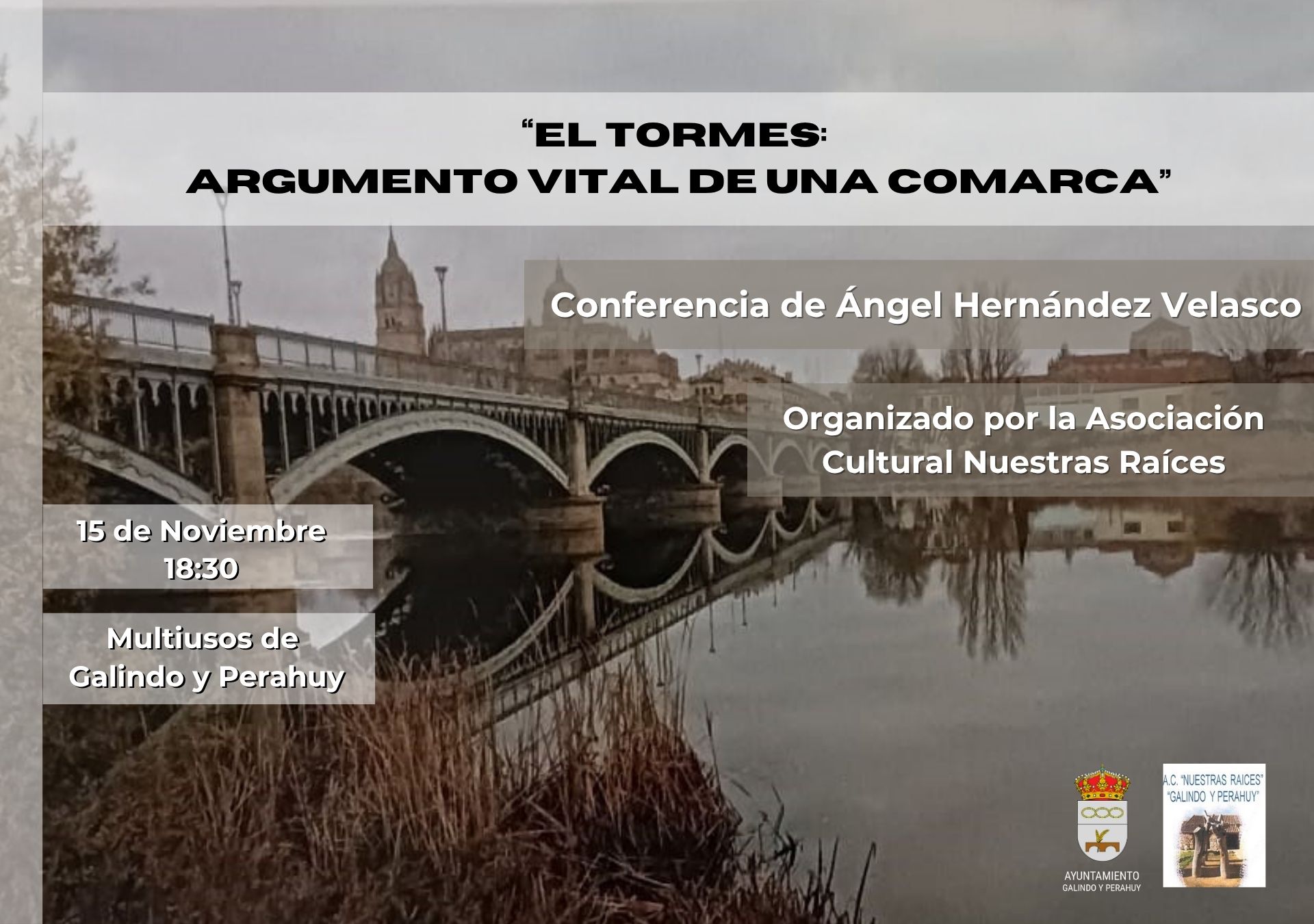 Conferencia “El Tormes: argumento vital de una comarca” en Galindo y Perahuy