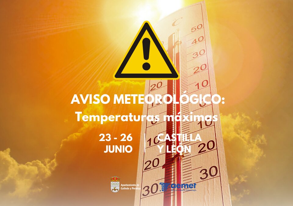 Aviso por temperaturas máximas en Castilla y León