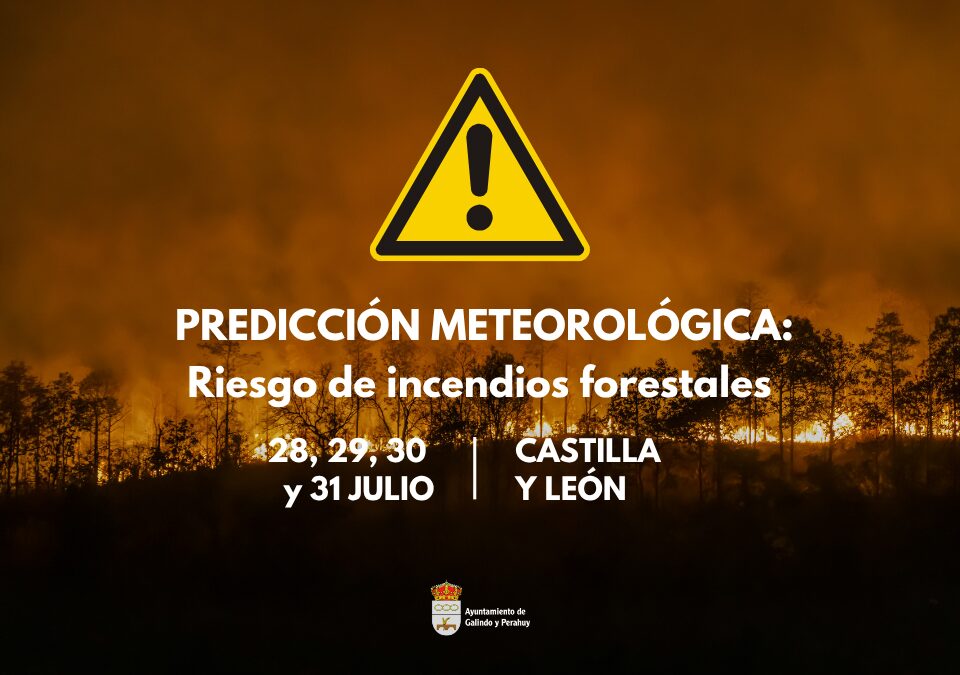 Declarada la situación de alerta por riesgo meteorológico de incendios forestales del 28 al 31 de julio