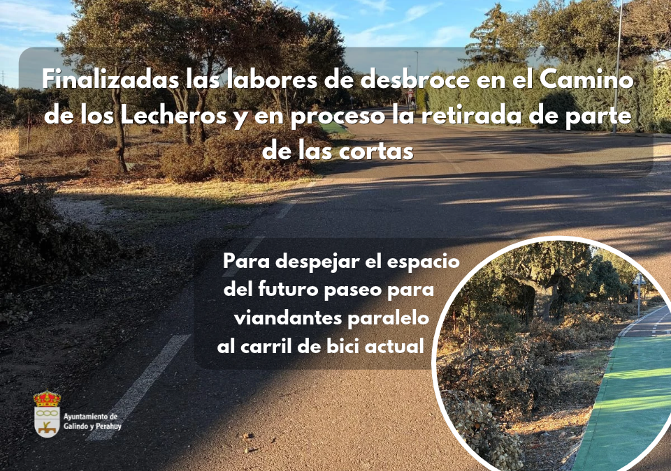 Finalizan las labores de desbroce en el Camino de los Lecheros